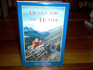 Optics for the Hunter