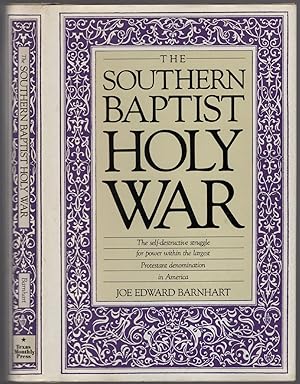 Bild des Verkufers fr The Southern Baptist Holy War zum Verkauf von Between the Covers-Rare Books, Inc. ABAA