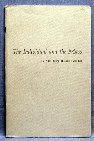 Bild des Verkufers fr The Individual And The Mass zum Verkauf von Dennis McCarty Bookseller