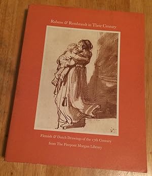 Immagine del venditore per Rubens and Rembrandt in Their Century. Flemish and Dutch Drawings of the 17th Century from The Pierpont Morgan Library venduto da Lucky Panther Books