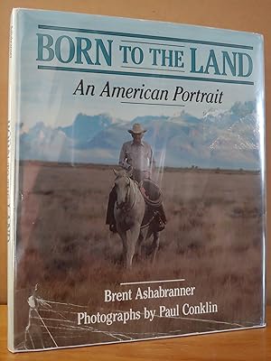 Seller image for Born to the Land: An American Portrait for sale by H.S. Bailey