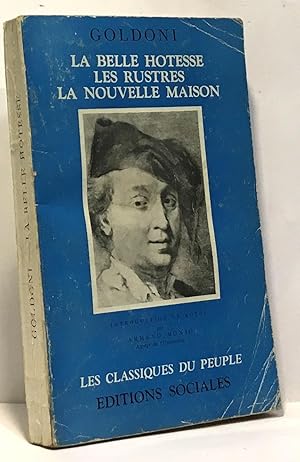 La belle hôtesse les rustres la nouvelle maison --- coll. les classiques du peuple