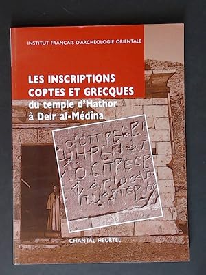 Les Inscriptions coptes et grecques du temple d'Hathor a deir al-medina (al-médîna)