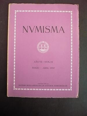 NUMISMA. AÑO VII. Núm. 25. Marzo - Abril.