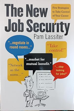 Seller image for The New Job Security: Five Skills to Take Control of Your Career for sale by Shore Books