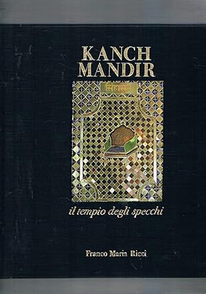 Immagine del venditore per Kanch Mandir il tempio degli specchi. venduto da Libreria Gull