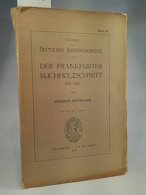 Bild des Verkufers fr Der Frankfurter Buchholzschnitt 1530-1550 Studien zur Deutschen Kunstgenschichte, Heft 293 zum Verkauf von ANTIQUARIAT Franke BRUDDENBOOKS