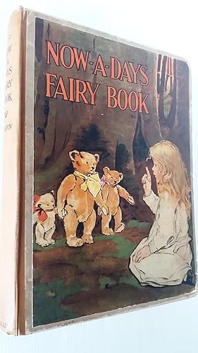 The Now - a - Days Fairy Book