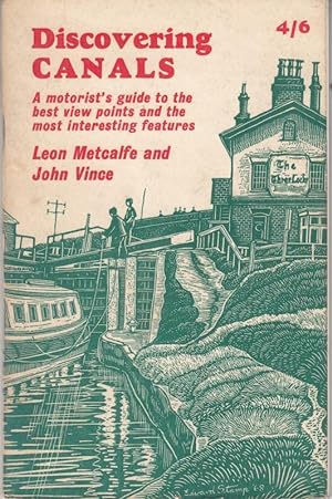 Bild des Verkufers fr Discovering Canals, A Motorist's Guide to the Best View Points and the Most Interesting Features zum Verkauf von High Street Books