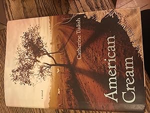 Seller image for American Cream: A Novel for sale by Bristlecone Books  RMABA