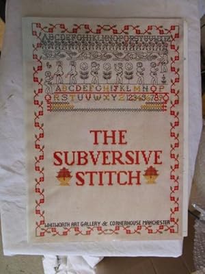 Seller image for THE SUBVERSIVE STITICH for sale by GREENSLEEVES BOOKS