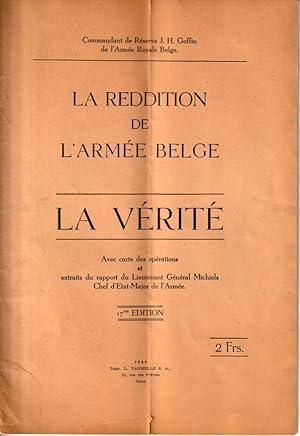 Image du vendeur pour La reddition de l'arme belge. la vrit mis en vente par L'ivre d'Histoires