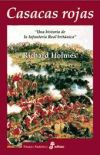 Imagen del vendedor de CASACAS ROJAS. Una historia de la Infantera Imperial britnica a la venta por Agapea Libros