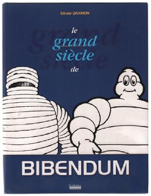 Seller image for Le grand sicle de bibendum for sale by librairie philippe arnaiz