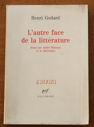 Immagine del venditore per Envoi Auteur : HENRI GODARD - L'autre face de la littrature - 1990 venduto da Bouquinerie Spia