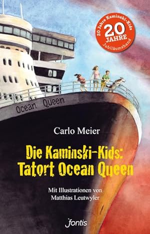 Die Kaminski-Kids: Tatort Ocean Queen : Mit Illustrationen