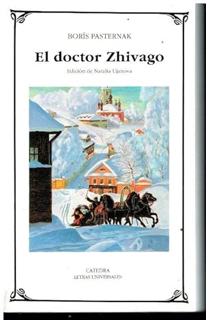 Seller image for EL DOCTOR ZHIVAGO. Edicin de Natalia Ujnova. 4 ed. Trad. Fernando Gutirrez. for sale by angeles sancha libros