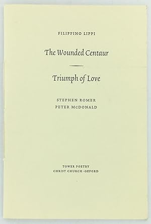 'The Wounded Centaur in the Pageant of Love' & 'On the Other Side'. [Responding to: Filippino Lip...