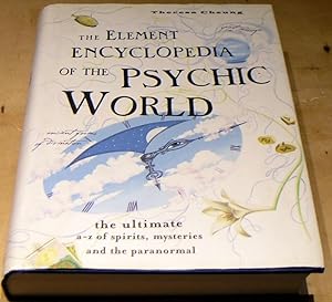 Seller image for The Element Encyclopedia of the Psychic World: The Ultimate A-Z of Spirits, Mysteries and the Paranormal for sale by powellbooks Somerset UK.