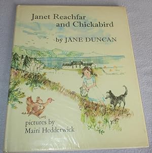 Imagen del vendedor de Janet Reachfar and Chickabird (1st Edition) a la venta por Bramble Books