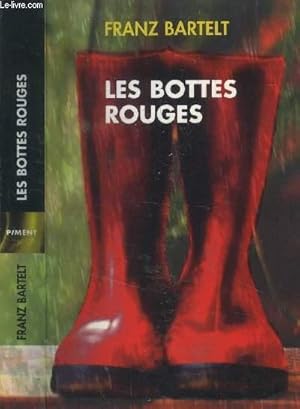 Image du vendeur pour Les bottes rouges mis en vente par Le-Livre