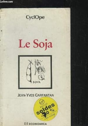 Bild des Verkufers fr Le soja zum Verkauf von Le-Livre