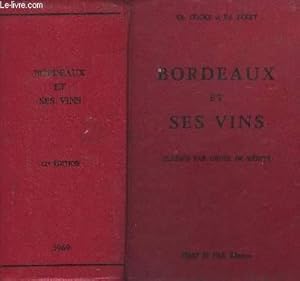 Bild des Verkufers fr Bordeaux et ses vins - Classs par ordre de mrite zum Verkauf von Le-Livre