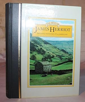 The Best of James Herriot. Favourite Memories of a Country Vet