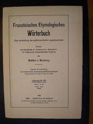 Französisches Etymologisches Wörterbuch. Eine Darstellung des galloromanischen Sprachschatzes