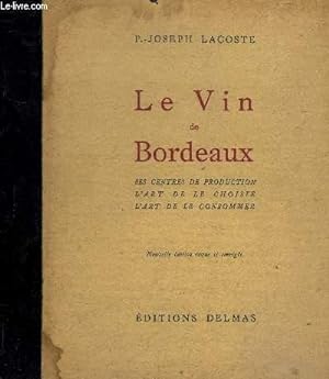 Imagen del vendedor de Le vin de Bordeaux a la venta por Le-Livre