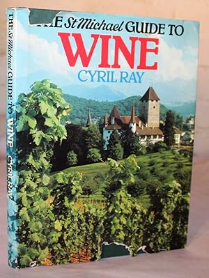 The St Michael Guide to Wine