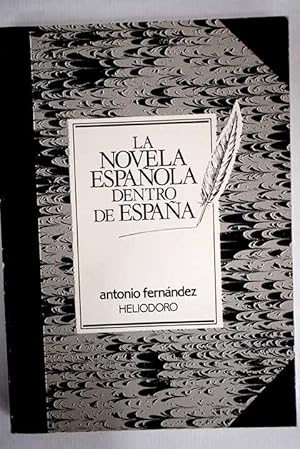 Imagen del vendedor de La Novela espaola dentro de Espaa a la venta por Alcan Libros