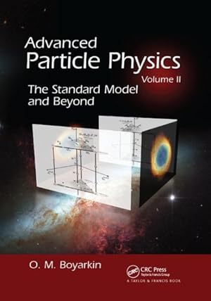 Bild des Verkufers fr Advanced Particle Physics : The Standard Model and Beyond zum Verkauf von GreatBookPrices