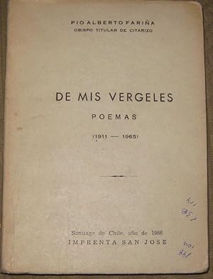 Bild des Verkufers fr De mis vergeles. Poemas ( 1911-1965 zum Verkauf von Librera Monte Sarmiento