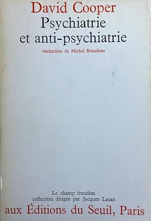 Psychiatrie et anti-psychiatrie