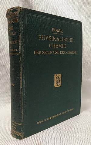 Physikalische Chemie der Zelle und der Gewebe