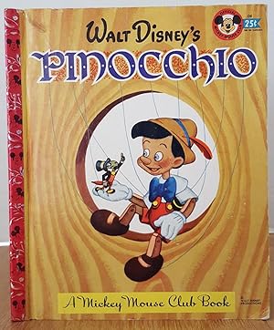 Seller image for WALT DISNEY'S PINOCCHIO - A MICKEY MOUSE CLUB BOOK for sale by MARIE BOTTINI, BOOKSELLER