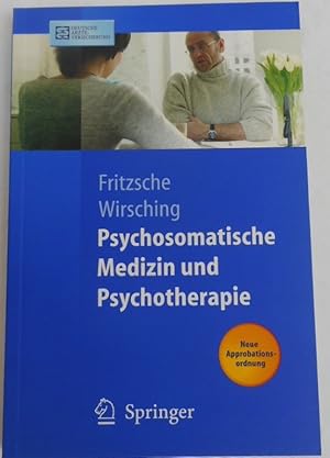 Bild des Verkufers fr Psychosomatische Medizin und Psychotherapie. Mit einem Beitrag von A. Schweickhardt. Mit 18 Abb. u. 16 Tabellen zum Verkauf von Der Buchfreund