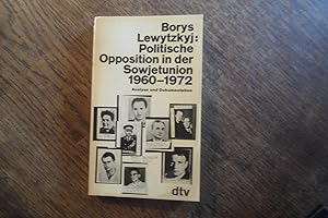 Bild des Verkäufers für Politische Opposition in der Sowjetunion 1960 - 1972. Analyse und Dokumentation. zum Verkauf von Antiquariat Floeder