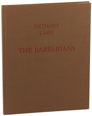 Immagine del venditore per Anthony Caro: The Barbarians venduto da Kenneth Mallory Bookseller ABAA