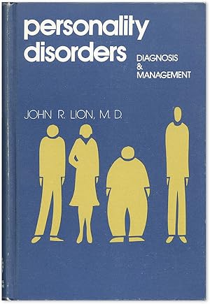 Image du vendeur pour Personality Disorders: Diagnosis and Management mis en vente par Lorne Bair Rare Books, ABAA