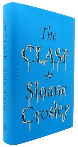 Imagen del vendedor de THE CLASP A Novel a la venta por Rare Book Cellar