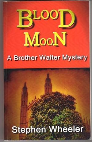 Imagen del vendedor de Blood Moon: A Brother Walter Mystery a la venta por Mystery Cove Book Shop