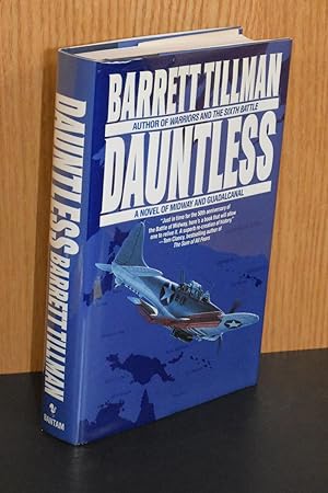 Dauntless; A Novel of Midway and Guadalcanal
