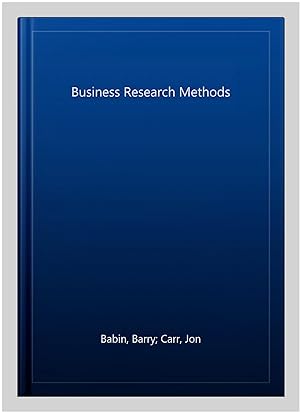 Imagen del vendedor de Business Research Methods a la venta por GreatBookPrices
