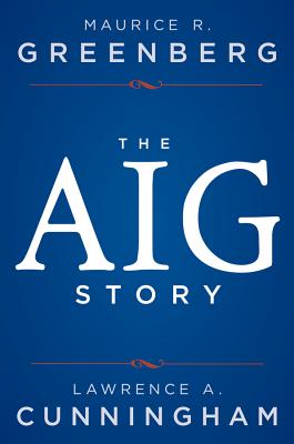Seller image for The Aig Story, + Website (Hardback or Cased Book) for sale by BargainBookStores