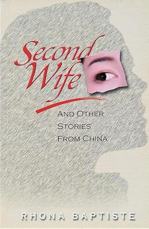 Second Wife and Other Stories from China