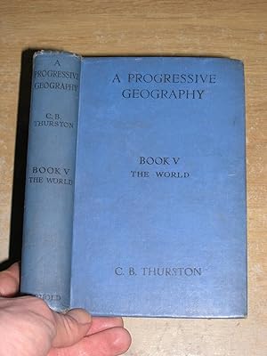 Bild des Verkufers fr A Progressive Geography - Book V The World zum Verkauf von Neo Books