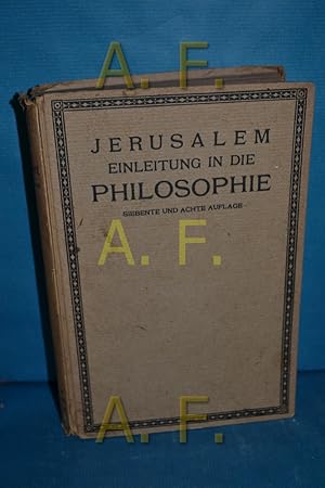 Bild des Verkufers fr Einleitung in die Philosophie Wilhelm Jerusalem zum Verkauf von Antiquarische Fundgrube e.U.