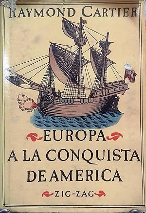 Europa a la conquista de América. Traducción de Hernán del Solar